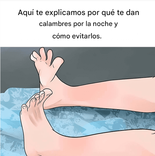 Por eso tenemos calambres por la noche