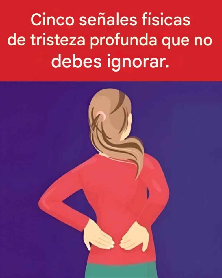 Señales físicas que revelan una profunda tristeza……….ves mas